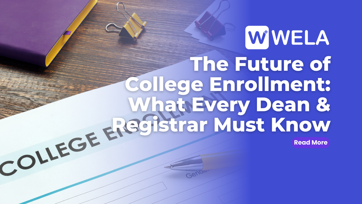 The Future of College Enrollment: What Every Dean & Registrar Must Know