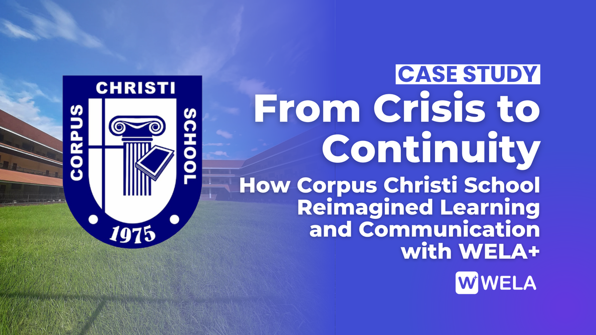 CASE STUDY | From Crisis to Continuity: How Corpus Christi School Reimagined Learning and Communication with WELA+