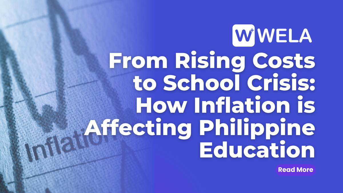 From Rising Costs to School Crisis: How Inflation is Affecting Philippine Education