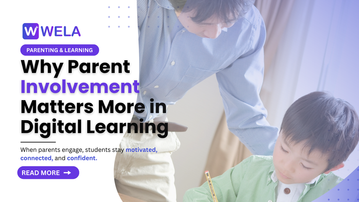 Why Parent Involvement Matters More in Digital Learning