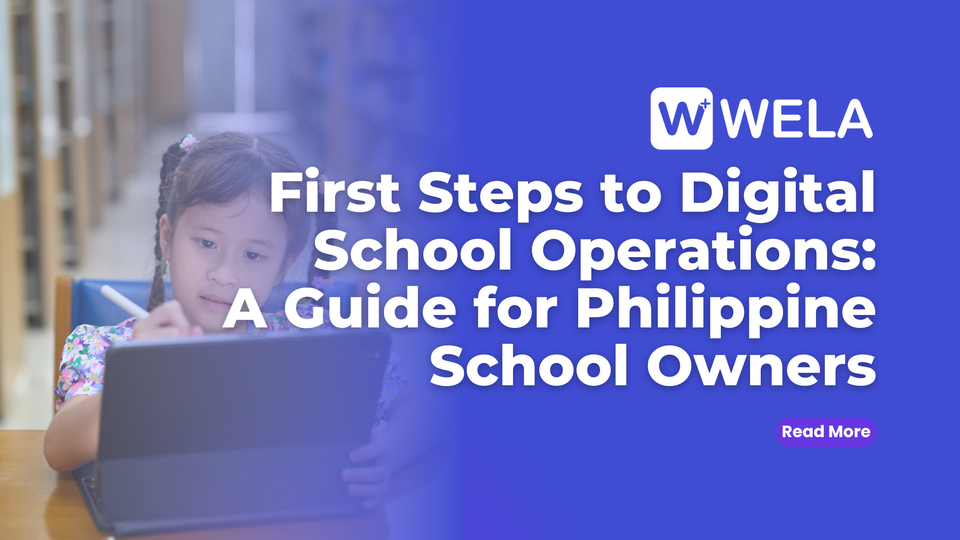 First Steps to Digital School Operations: A Guide for Philippine School Owners