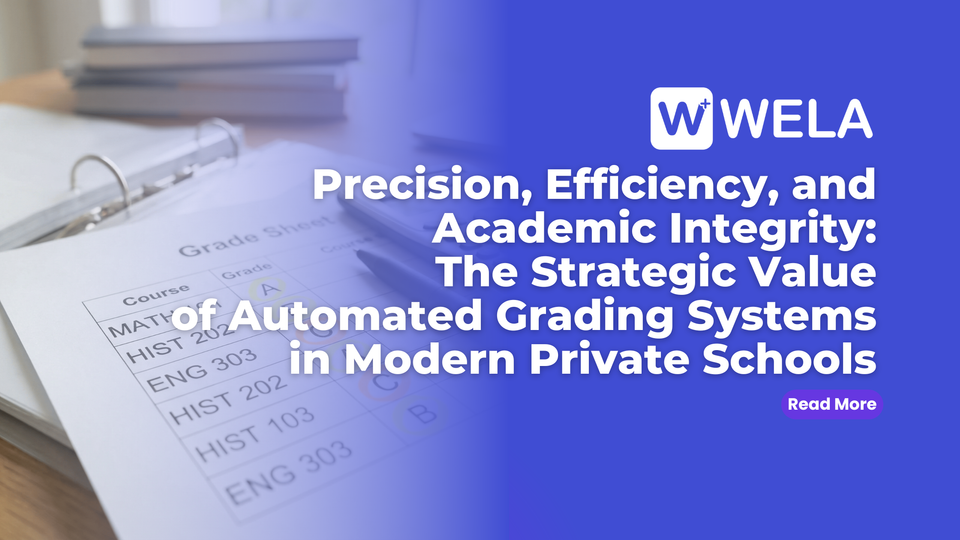 Precision, Efficiency, and Academic Integrity: The Strategic Value of Automated Grading Systems in Modern Private Schools