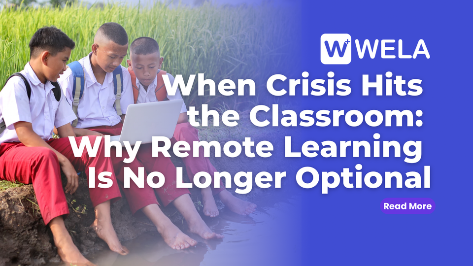 When Crisis Hits the Classroom: Why Remote Learning Is No Longer Optional
